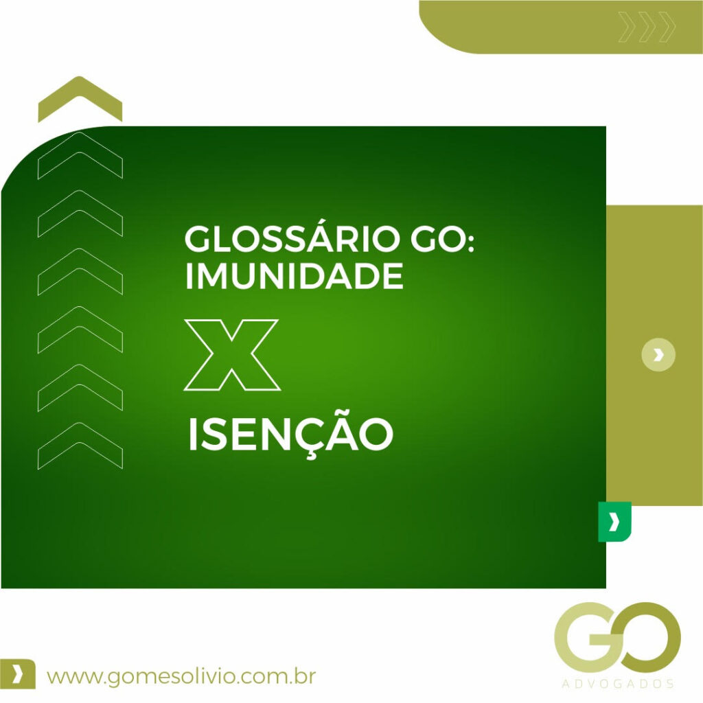 diferenças entre imunidade e isenção